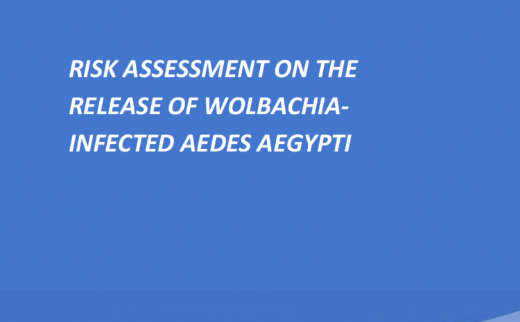  Risk Assessment on the Releases of Wolbachia-Infected Aedes aegypti. Yogyakarta: EDP Yogyakarta